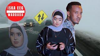 XARIIR AHMED | BEST SONG | ''ISKA EEG WADDADA'' | NEW SOMALI MUSIC | OFFICIAL VIDEO 2022