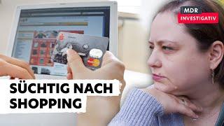 Kaufen als Droge – wenn Shopping krank macht | Doku