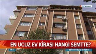 En ucuz ev kirası hangi semtte? - Atv Haber 22 Temmuz 2019