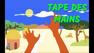 Tape des mains - Comptine à gestes