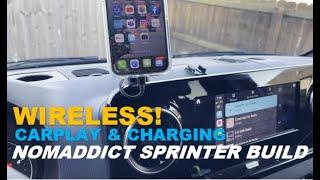 Wireless CarPlay & Charging in a Sprinter! - Nomaddict Sprinter 4X4 Build!