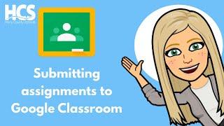 How to submit assignment in Google Classroom tutorial