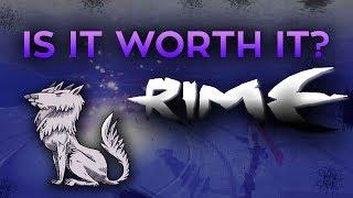 Is it worth it? RIME