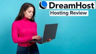 DreamHost Web Hosting Review | Ultimate DreamHost Review