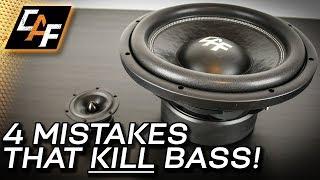 4 Mistakes that Kill Bass - Car Audio Subwoofer Improvements!