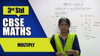 3rd Std CBSE Maths Syllabus | Multiply | CBSE Maths Part-46