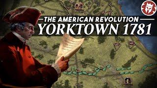 Battle of Yorktown 1781 - American Revolution - History DOCUMENTARY