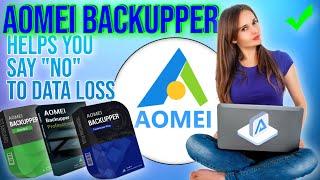 How to never lose data again with AOMEI BACKUPPER