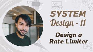 System Design - Part 11 | Design a Rate Limiter