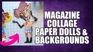 Magazine Collage Paper Dolls and Backgrounds - Jaguar Gal and Scrunchy Faced Lady