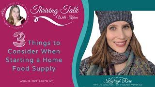 3 Things to Consider When Starting a Home Food Supply with guest, Kayleigh Rose (TTS 1:2)