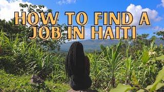 How to Find a Job in Haiti + Work Remotely