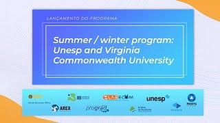 Summer / winter program: Unesp and Virginia Commonwealth University