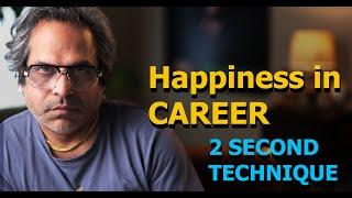 How to find happiness in profession/career Vedic Astrology