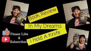 Book review: In My Dreams I Hold A Knife by Ashley Winstead