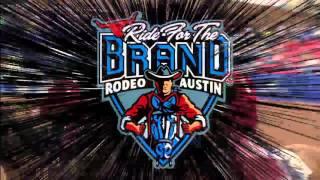 Ride for the Brand - Rodeo Austin 2016 - Day 4