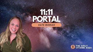  11:11 Portal  Your Feelings Have Changed || Kate Moriah - PSY GYM Psychic Playground