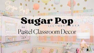 Sugar Pop by Schoolgirl Style. Pastel classroom decor!