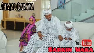 Ahmad Barata Official Audio By Sarkin Waka