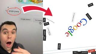 Search Up “Google Gravity” And TAP I’m Feeling Lucky To See What Happens..