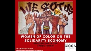 We Got Us:  Women of Color on the Solidarity Economy