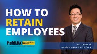 How to retain employees? | Leadership Style of Dato Peter Ng (UCSI Group)