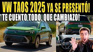 VW TAOS 2025 YA SE PRESENTÓ  NO LO CREO