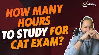 CAT Daily Schedule for 150 days | How many hours to study?