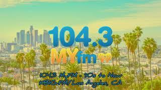 104.3 MyFM | KBIG-FM/Los Angeles, CA - Legal ID (Aug-30-2024 - 4PM PDT)