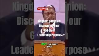 Kingdom Dominion: Discovering Your God-Given Leadership Purpose #motivation #walkinspiritofthe