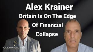 Is Britain on the Brink? Inside the Impending Financial Collapse with Alex Krainer