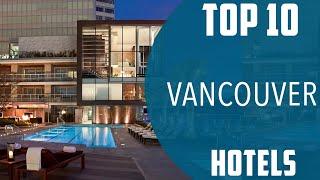 Top 10 Best Hotels to Visit in Vancouver, Washington | USA - English