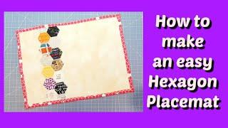 How to Make a Quick and Easy Hexagon Placemat with Nicole Reed From Darvanalee Designs Studio Part 1