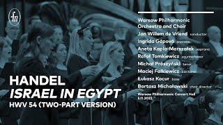 G.F. Handel - "Israel in Egypt" (Warsaw Philharmonic Ensembles, Jan Willem de Vriend, soloists)