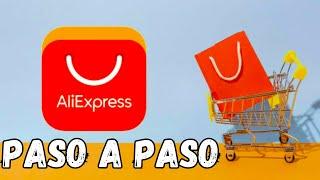 Como comprar en ALIEXPRESS PASO A PASO Actualizado 2024 EP1