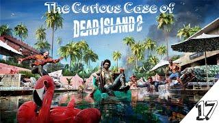 Will DEAD ISLAND 2 be any good? | PartyPanda17