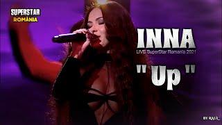 INNA - Up  LIVE Finala SuperStar Romania 2021 4K