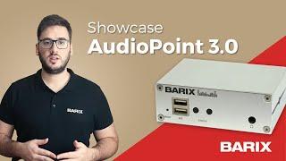 Barix - Showcase AudioPoint 3 0