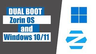 How to dual boot zorin OS and Windows 10/11