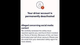 Driver permanently deactivated over alleged concerning Merida content against Lyft.