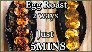 Egg roast | CHILLI GARLIC EGG ROAST IN 5mins | PEPPER ONION EGG ROAST| Anda roast| #Egg roast recipe