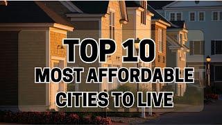 Top 10 Most Affordable Cities to Live in the United States in 2024