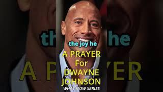 #shorts A Prayer for Dwayne "The Rock" Johnson