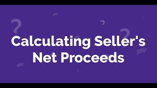 Calculating Seller's Net Proceeds