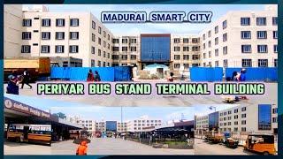 Ready.. Periyar Bus Stand Terminal Building Update | Madurai smart city project update