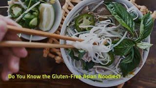 Do You Know Any Gluten Free Asian Noodles