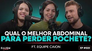 Qual o melhor abdominal para perder pochete? | CAION CAST #20