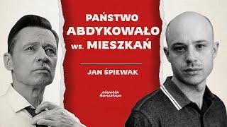 JAN ŚPIEWAK O ALKOHOLU, PALIKOCIE, POLSCE DEWELOPERSKIEJ I PAULINIE MATYSIAK  | ŻYWA KONSERWA #49