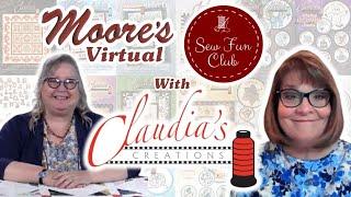 Moore's Virtual Sew Fun Club June 2023 with Claudia's Creations