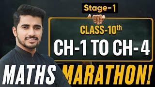 Class 10th Maths Marathon - CH-1 TO CH-4  | STAGE-1 | The Levels